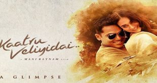Kaatru Veliyidai 2017