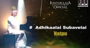 Adhikaalai Subhavelai